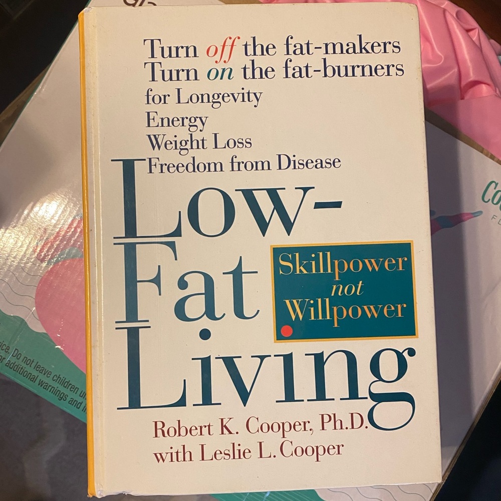 Low-Fat Living Weight Loss Book By Robert K Cooper